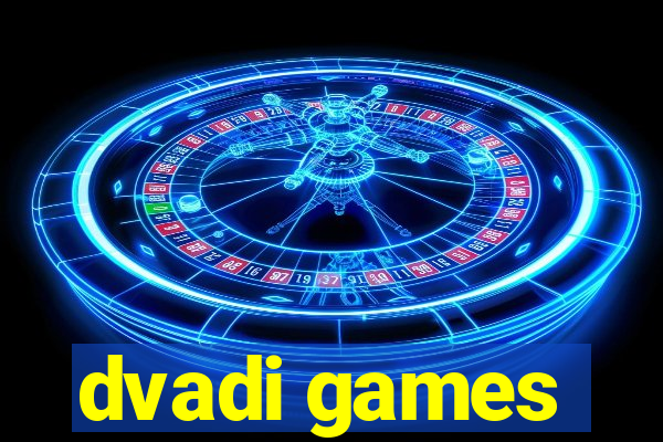 dvadi games